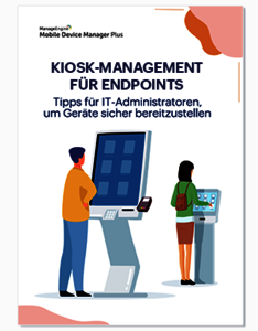 Titelseite E-Book: Kiosk-Modus - Mobile Device Manager Plus