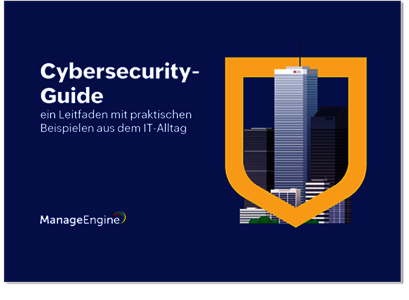 Titelbild Cybersecurity Guide - ein Leitfaden mit praktischen Beispielen aus dem IT-Alltag