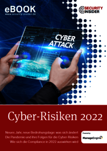 Ebook: Cyber Risiken 2022 und Tipps von ManageEngine zur Absicherung des Active Directory Ebook: Cyber Risiken 2022 und Tipps von ManageEngine zur Absicherung des Active Directory