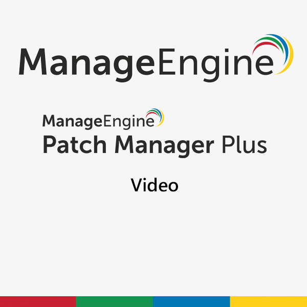 Patch Manager Plus Video